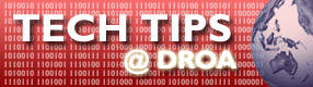 Tech Tips
